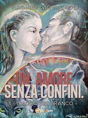 cover image of Un amore senza confini. L'addio del branco